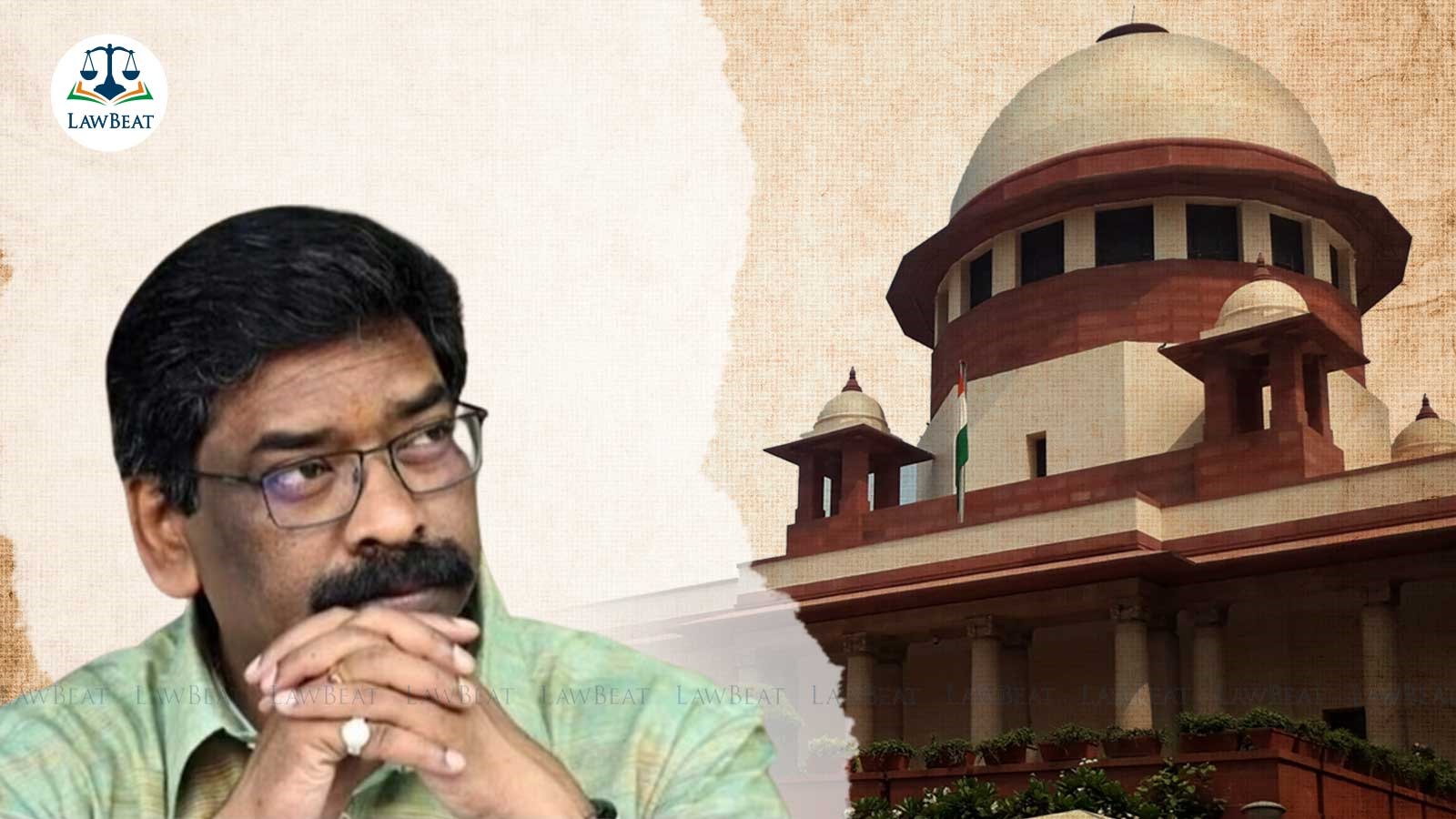 Hemant Soren Moves SC Against ED Arrest